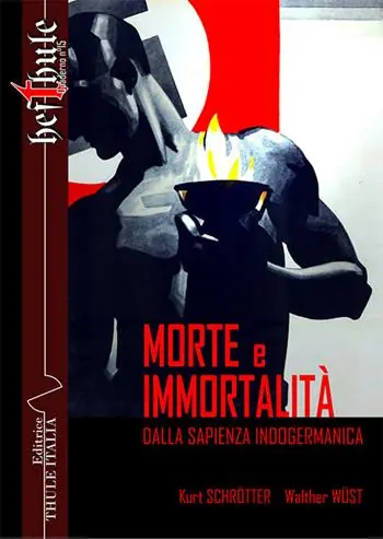 Morte e immortalità. Dalla sapienza indogermanica Consegna Rapida