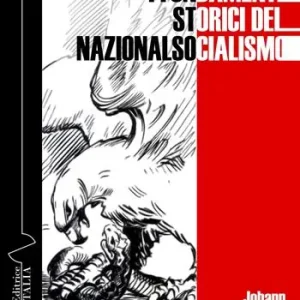 Promo Stagionale I fondamenti storici del nazionalsocialismo. Ediz. integrale