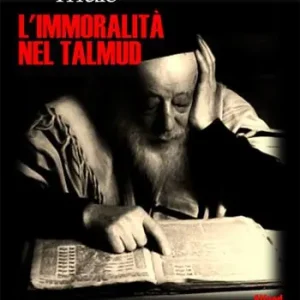 L‘immoralità nel Talmud Occasione Imperdibile