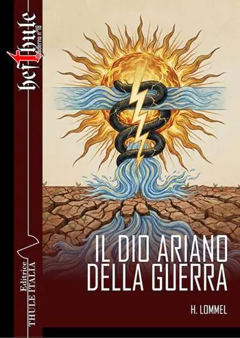 Il dio ariano della guerra. Ediz. integrale Soddisfatti O Rimborsati