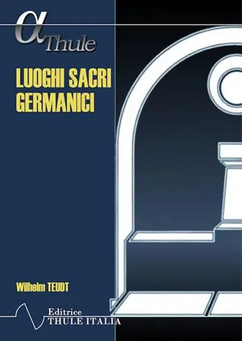Nuova Collezione Luoghi sacri germanici. Ediz. integrale