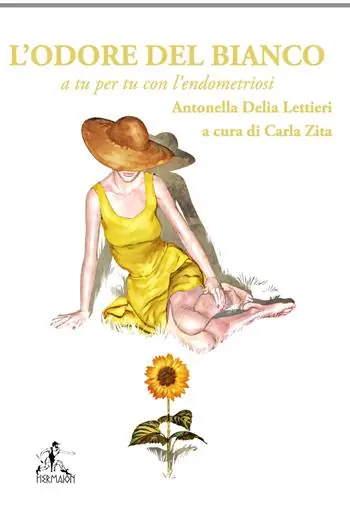 L‘ odore del bianco. A tu per tu con l‘endometriosi Solo Oggi