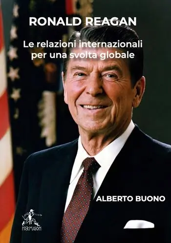 Saldi Ronald Reagan. Le relazioni internazionali per una svolta globale