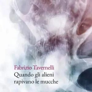 Quando gli alieni rapivano le mucche Prezzo Basso