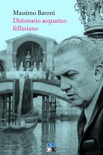 Popolare Dizionario acquatico felliniano