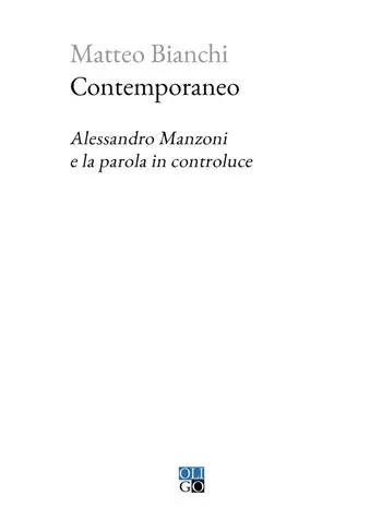 Promozione Contemporaneo. Alessandro Manzoni e la parola in controluce