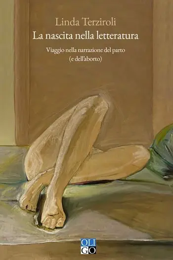 Esclusivo La nascita nella letteratura. Viaggio nella narrazione del parto (e dell’aborto)