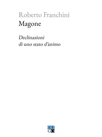 Magone. Declinazioni di uno stato d‘animo Nuovo Arrivo
