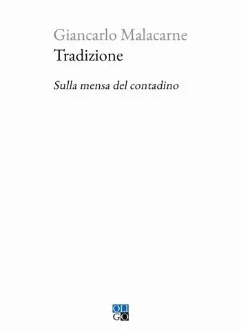 Popolare Tradizione. Sulla mensa del contadino