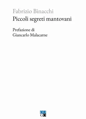 Piccoli segreti mantovani Scelto Dai Clienti