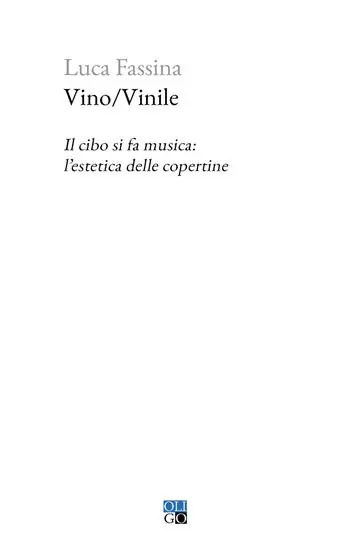 Vino/Vinile. Il cibo si fa musica l‘estetica delle copertine Non Perdere