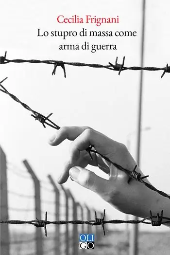 Consegna Rapida Lo stupro di massa come arma di guerra
