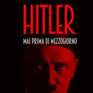 Hitler. Mai prima di mezzogiorno Prezzo Di Fabbrica