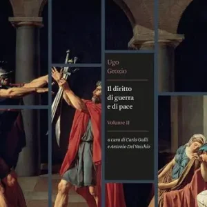Il diritto di guerra e di pace. Vol. 2 Reso Gratuito
