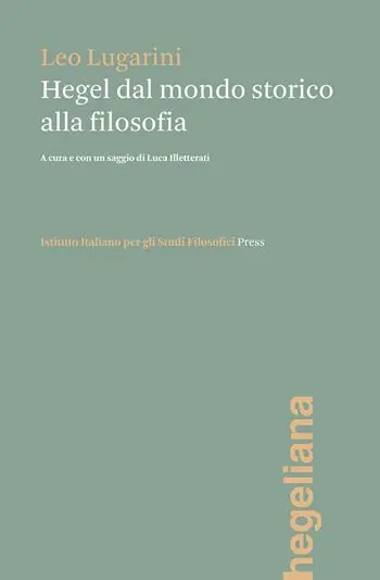 Prezzo Scontato Hegel dal mondo storico alla filosofia