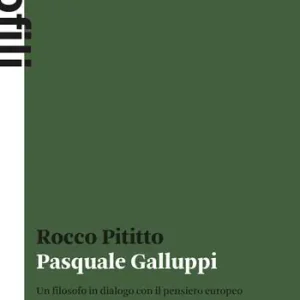 Pasquale Galluppi. Un filosofo in dialogo con il pensiero europeo Prezzo Di Fabbrica