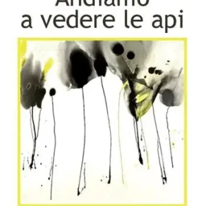 Andiamo a vedere le api Ultima Occasione