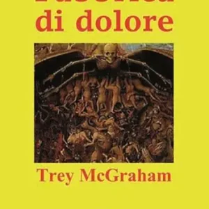 Prezzo Ridotto Fabbrica di dolore