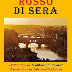 Rosso di sera Ultimissimo Modello
