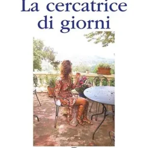 La cercatrice di giorni Compra Oggi Stesso