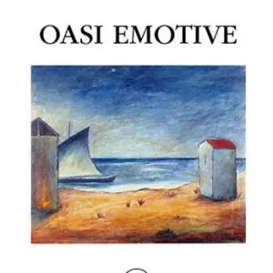 Occasione Imperdibile Oasi emotive