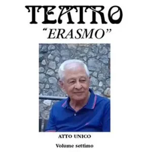 Teatro. Vol. 7 Erasmo. Reso Gratuito