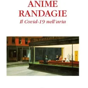 Vendita Finale Anime randagie. Il Covid-19 nell‘aria