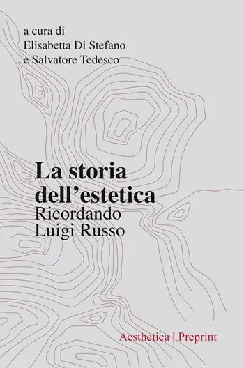 Occasione La storia dell‘estetica. Ricordando Luigi Russo
