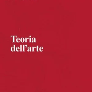 Teoria dell‘arte. Nuova ediz. Ultimissimo Modello
