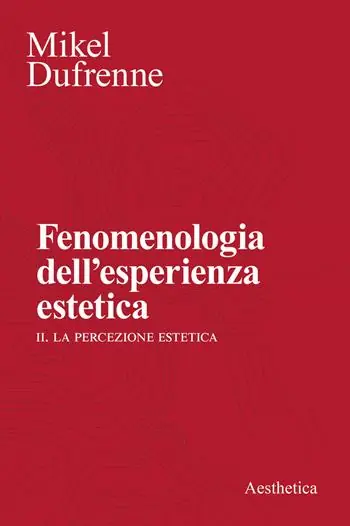 Solo Oggi Fenomenologia dell‘esperienza estetica