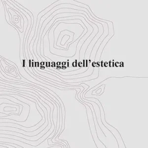 Popolare Aesthetica preprint (2023). Vol. 123 I linguaggi dell’estetica